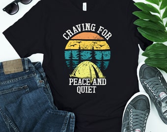 Camiseta de camping - Craving Peace And Quiet Retro Sunset Funny Camper Shirt