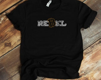 Rebel Bitcoin T-Shirt-  Cryptocurrency HODLer Crypto Enthusiast BTC Trader Miner Shirt