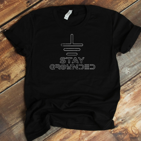 Stay Grounded T-Shirt - Electrical Engineering Shirt - Humor Funny Electrician - Tank-top - Hoodie