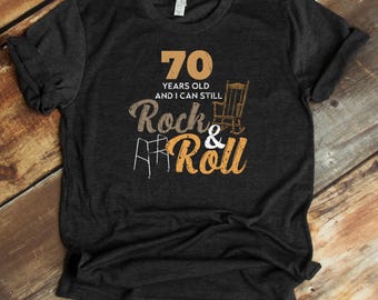 70th B-day T-shirt - Rock And Roll - 70 Years Old - Funny Birthday - Birthday Gift