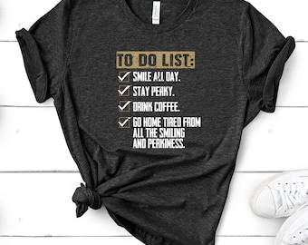 Sales Rep T-Shirt - To Do List Coffee Lover Funny Salesman Saleslady