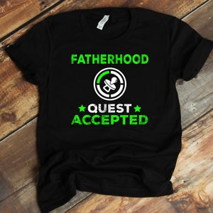 Fatherhood Quest Accepted, Prezent dla gracza, Prezent dla nowego taty, Koszulka dla ojca, Prezent dla przyszłego taty, Podkoszulek do gier, Bluza z kapturem dla rodzica gracza