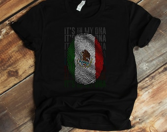 It's In My DNA T-Shirt - Mexican Flag Mexico Hispanic Heritage Month Shirt