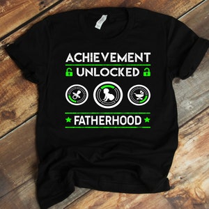 Koszulka Achievement Unlocked FatherHood, Koszulka ojcostwa, Prezent dla nowego taty, Koszulka dla nowego taty, Koszulka dla nowego taty, Prezent dla nowego ojca, Koszulka dla przyszłego taty