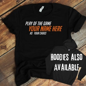 Personalized T-Shirt Play Of The Game for you Great Gift For A Gamer Who Wants To Show Off, POTG, Nerd gift, Geek Gift, FPS, Zip Hoodie, image 3