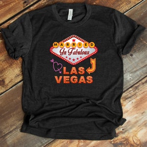 Married In Vegas Shirt, Wedding Anniversary T-Shirt, Couples Shirts, Bridal Party Shirts, Just Married Shirts