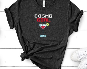 Drinking Cosmopolitan T-Shirt - Cosmo Girl Pixelated Cocktail Vodka Lover