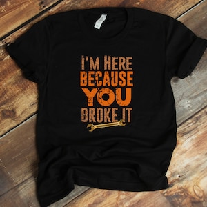 Funny Maintenance Worker T-Shirt - Serviceman Shirt - Repairman Mechanic