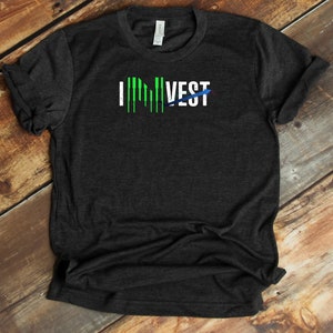 Invest Shirt, Gift For Investor, Trader Shirt, Trading T-Shirt, Forex Trader, Crypto Trading, Cryptocurrency, Bitcoin, Stock Market