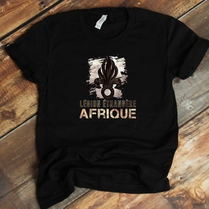French Foreign Legion Shirt, African Legionnaire, 2nd REP, Legionnaire Africa, French Army, Support Our Troops, Soldier Tee