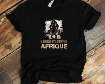 French Foreign Legion Shirt, African Legionnaire, 2nd REP, Legionnaire Africa, French Army, Support Our Troops, Soldier Tee