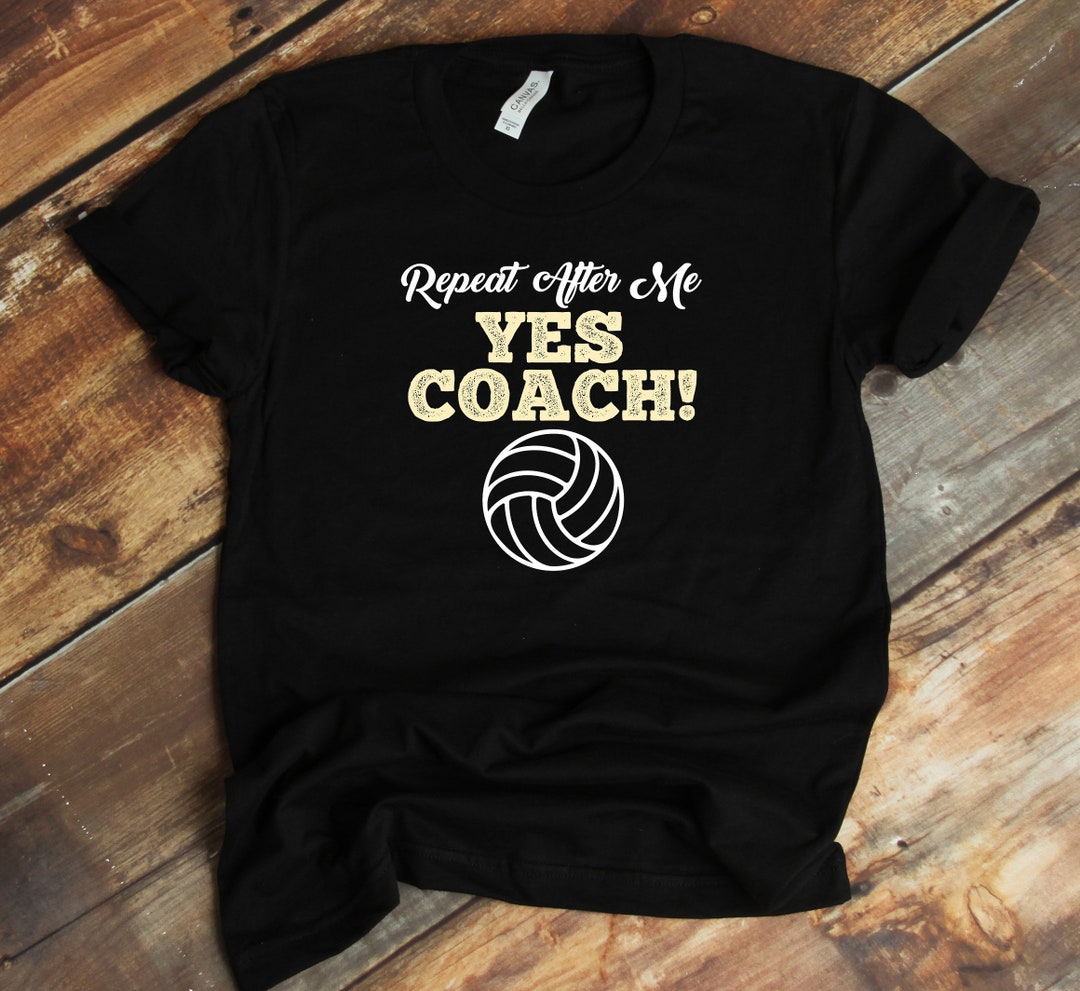 Volleyball Coaching Shirts Volleyball Coach Shirt Volleyball Coaches T