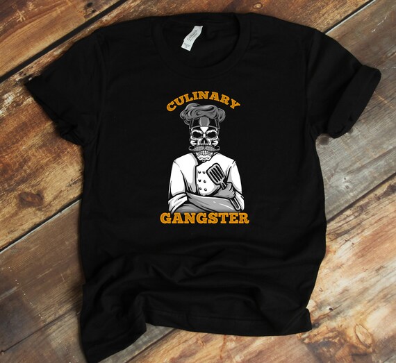 Funny Chef T-Shirt Culinary Gangster Kitchen Cooking Master Funny Chef T-Shirt Culinary Gangster Kitchen Cooking Master
