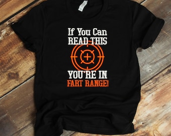 If You Can Read This You're In Fart Range T-Shirt - Funny Social Distancing Shirt