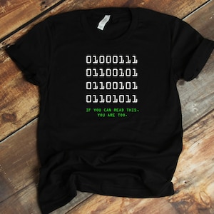 Geek T-Shirt - Geek In Binary Code - Geek Computer Nerd Binary Code IT Funny Programmer