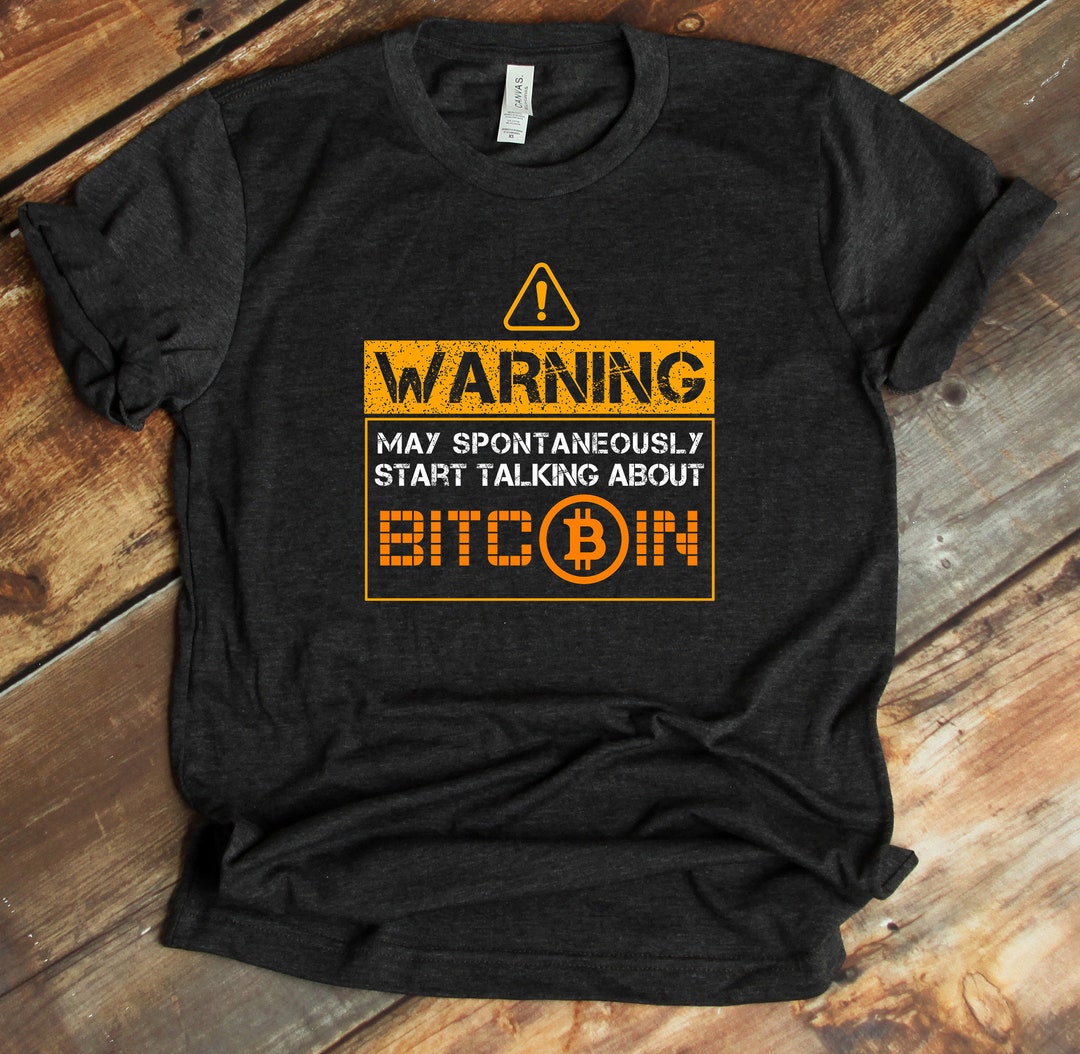 May Start Talking About Bitcoin, BTC T-shit, Cryptocurrency T-shirt