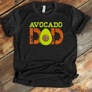 Avocado Dad Shirt, Gift For Dad, Plant-Based Diet, Keto Diet, Avocado Lover, Cute T-Shirt, Dad Gift, Father&#39;s Day Gift