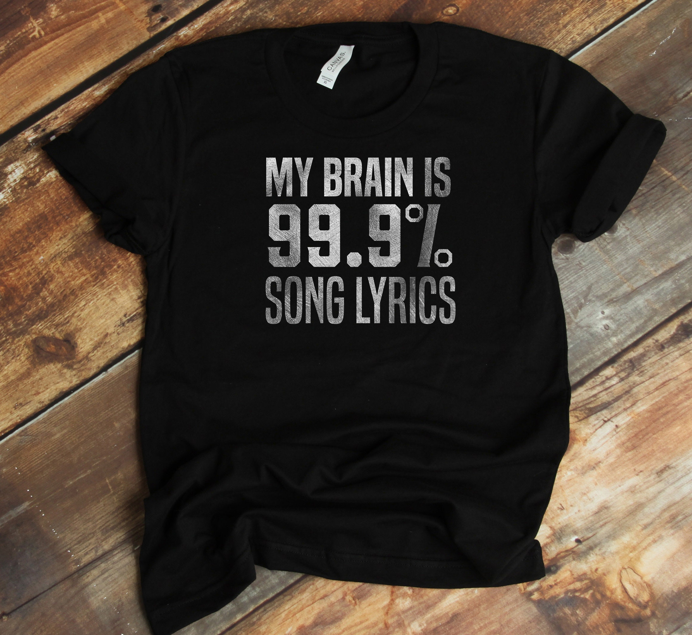 Song Writer T-shirt - Music Lover - My Brain is 99.9% Song