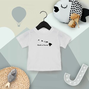 Made In Hawaii Shirt, Born in Hawaii, Hawaii Islands T-Shirt, Cute Toddler Shirts, Hawaii Baby