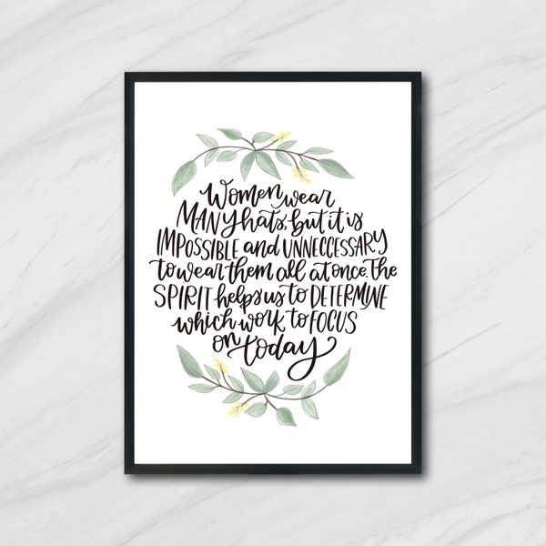 Women wear many hats but it is impossible to wear them all at once, the spirit helps us LDS Printable by Joy D. Jones, LDS Print