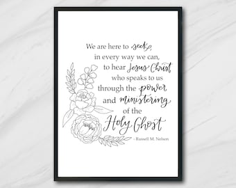 We are here to seek Jesus Christ LDS Print, quote by President Russel M. Nelson