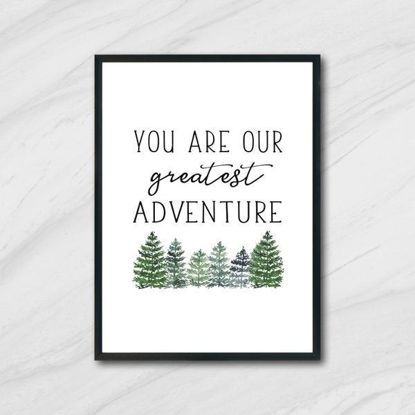 You are Our Greatest Adventure wall art, Printable nursery decor, Instant download, Watercolor printable, Adventure printable