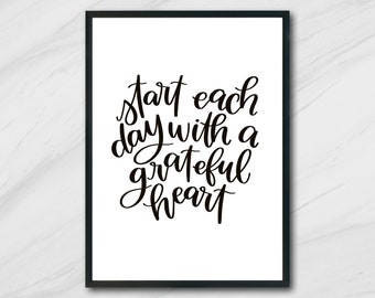 Start Each Day with  Grateful Heart Print, Thanksgiving Print, Thanksgiving Wall Art, Gratitude Print