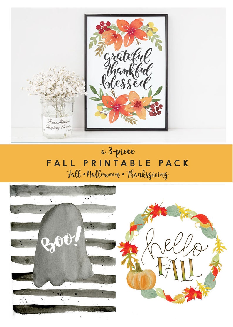 May include: A set of three printable fall-themed images. The first image features a watercolor wreath with the words "grateful thankful blessed". The second image features a ghost with the word "boo!" on a black and white striped background. The third image features a watercolor wreath with the words "hello fall" and a pumpkin.