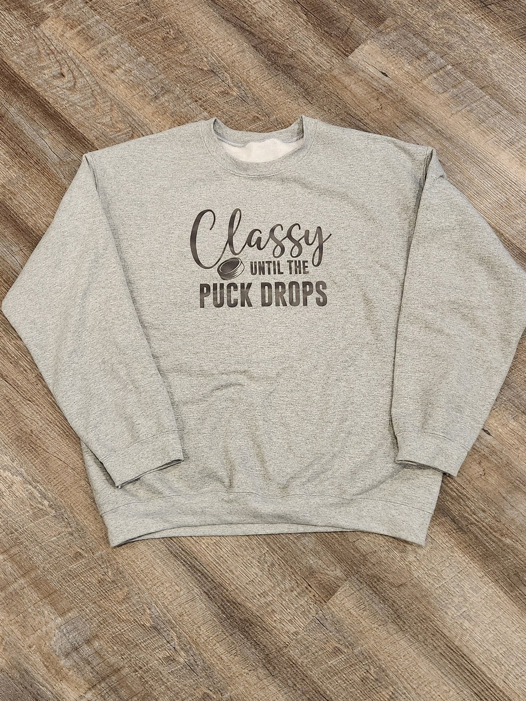Classy Until the Puck Drops Hockey Crew MN Womens Hockey Crewneck ...