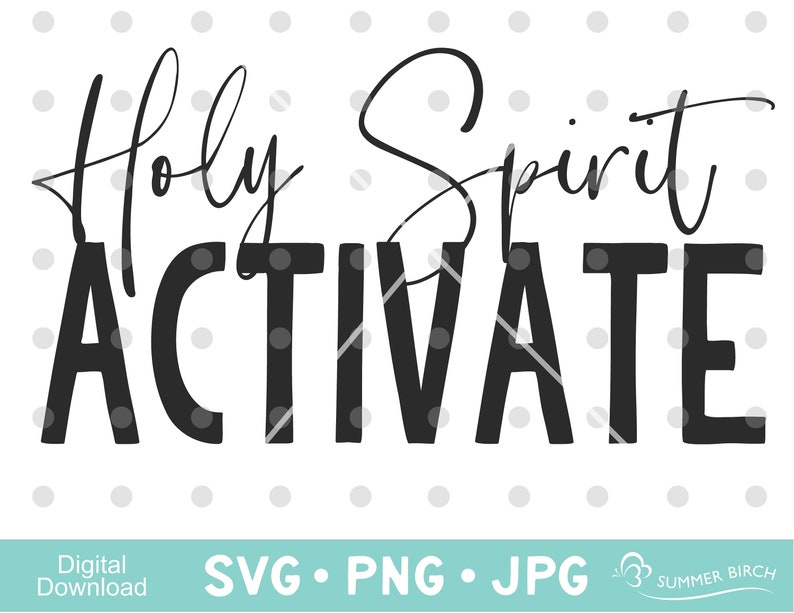 Holy Spirit Activate SVG PNG JPG Funny Christian Instant - Etsy Ireland