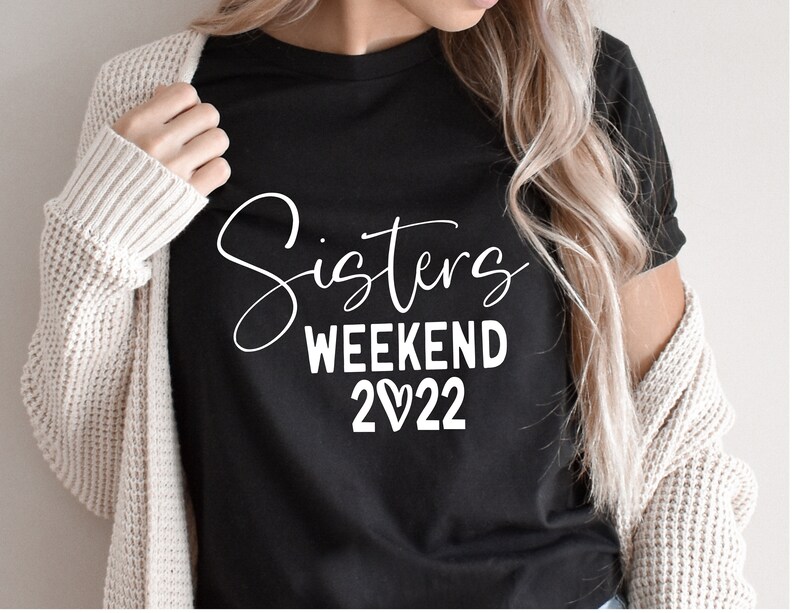 Sisters Weekend 2022 SVG Sisters Trip Vacation Mode Sisters Etsy