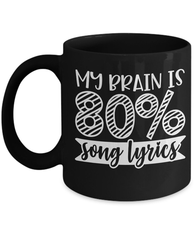 Song Lyrics Funny Coffee Mug With Quotes Saying Gift For Men Etsy