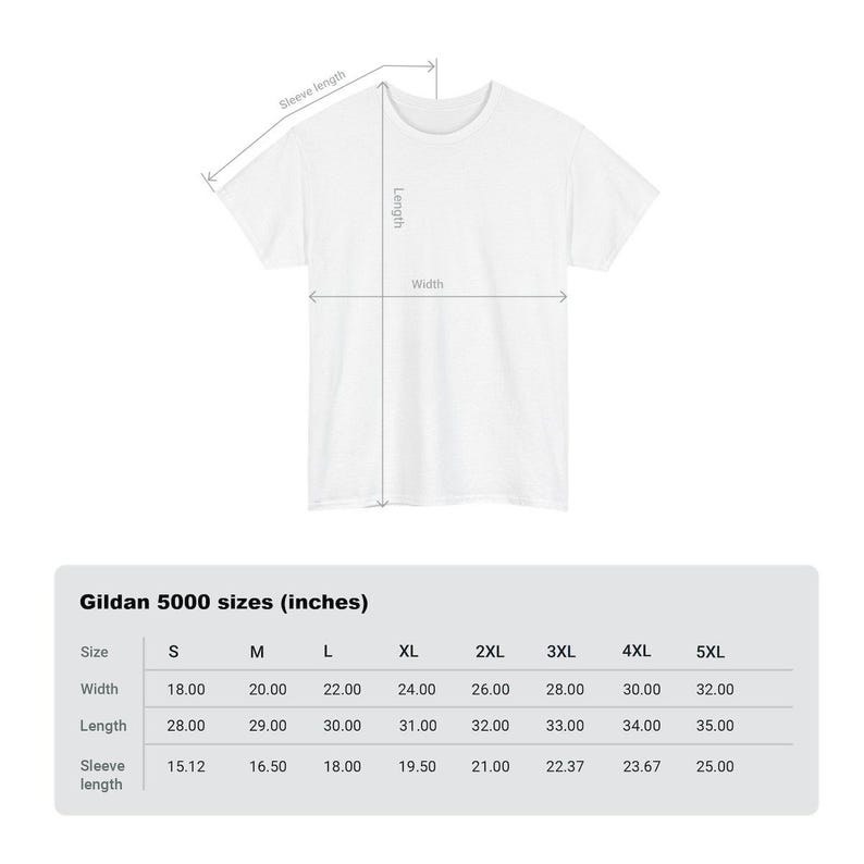 May include: A size chart for Gildan 5000 t-shirts, showing measurements in inches for sizes S through 5XL. The chart includes width, length, and sleeve length.