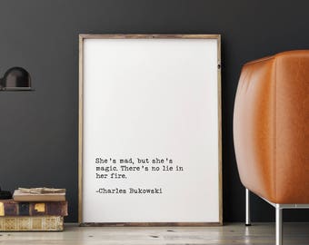 Charles Bukowski Literary Print, She's Mad But She's Magic Quote Print, Printable, Bukowski Wall Art, Bukowski Literary Art, Typewriter Font