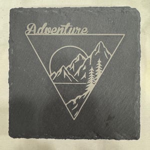 Set of 4 Slate Coasters | The Mountains are Calling and I Must Go | Laser Engraved | Square Coaster | Wedding Gift | Nature Lover | Gift