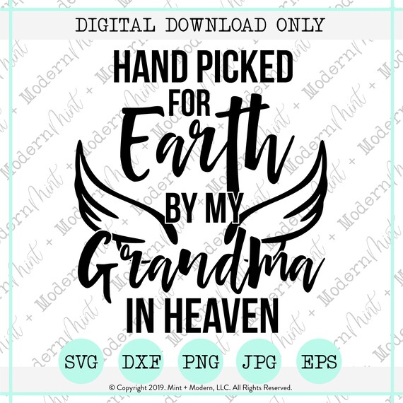 Download Hand Picked For Earth By My Grandma In Heaven Svg Cutting Etsy