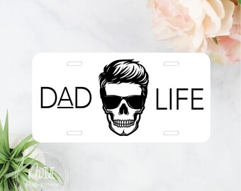 Dad Life Skull Front License Plate