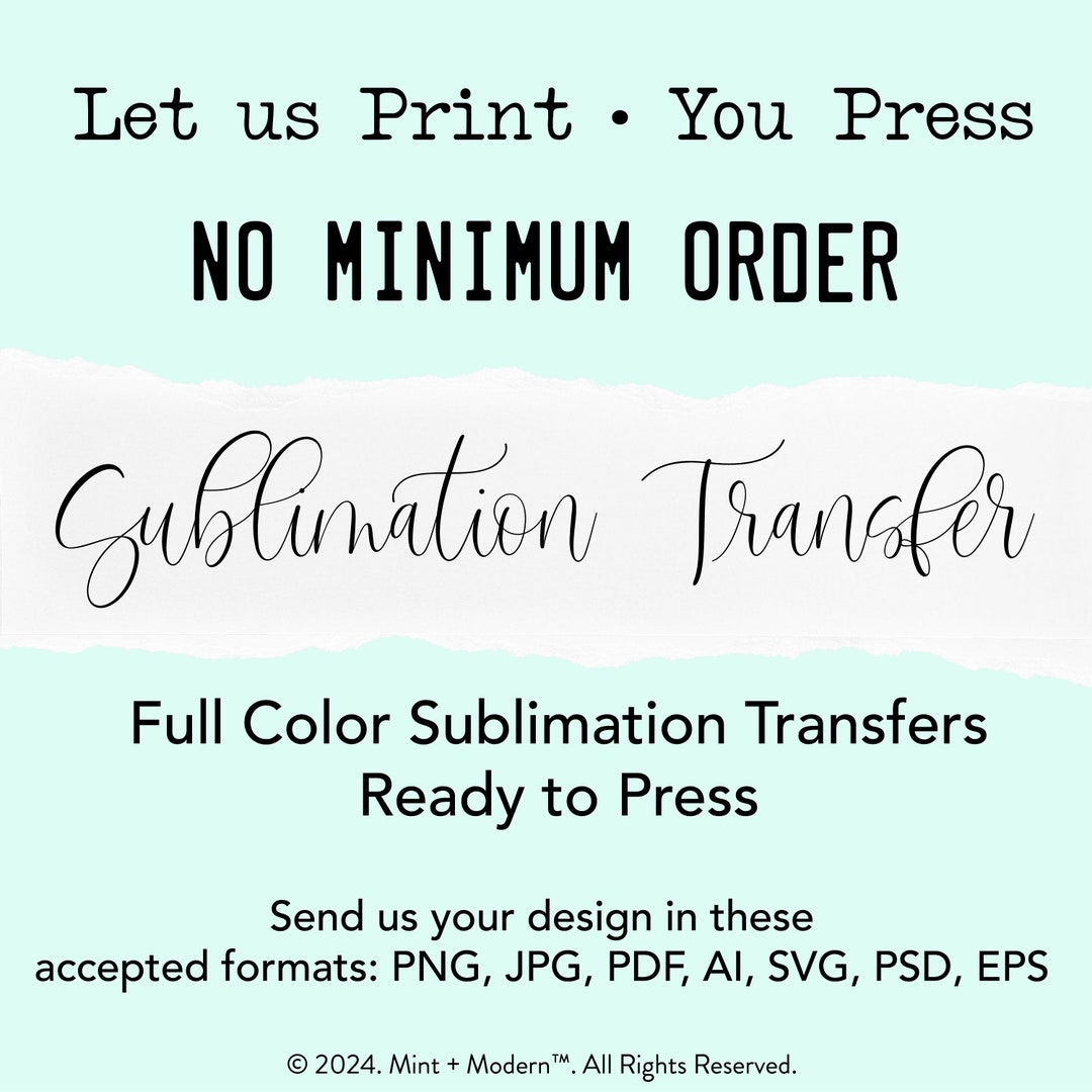 Custom Sublimation Transfer | Ready to Press - Etsy