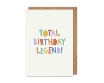 Total Birthday Legend Typographic Card