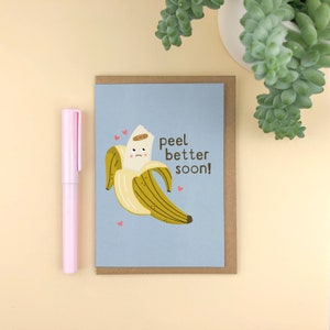 Besser bald schälen! Illustrierte Bananen Gute Besserungskarte. A6 Punny Karte / Zoe Spry / unter dem Wetter / plastikfrei / pastell