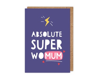 Absolute Superwomum A6 Mother's Day Card / Punny / Cute