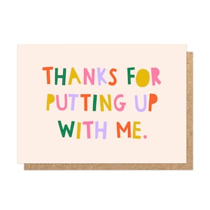 Grazie per aver messo su con me Card- per partner, amici, genitori