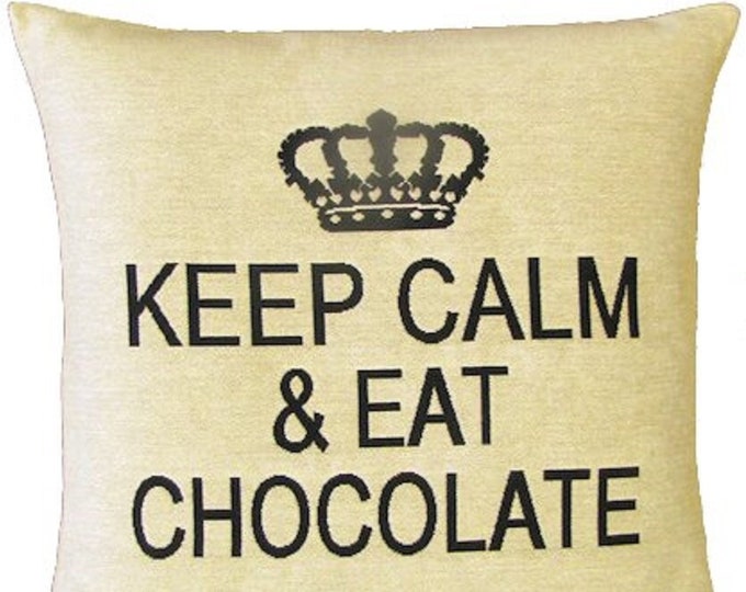 Keep Calm & Eat Chocolate BELGIAN Belgium Jacquard WOVEN Hand Finished Tapestry Pillow Cushion Cover, 45cm, 18", with zip