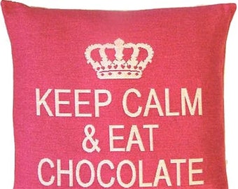 Keep Calm & Eat Chocolate BELGIAN Belgium Jacquard WOVEN Hand Finished Tapestry Pillow Cushion Cover, 45cm, 18", with zip