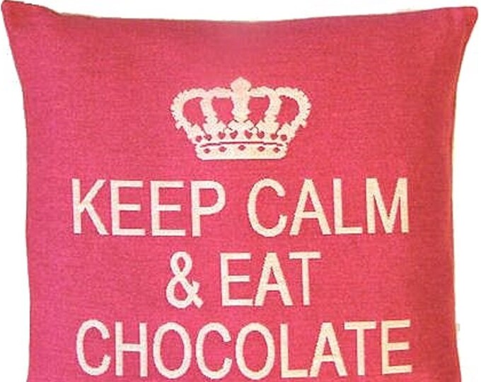 Keep Calm & Eat Chocolate BELGIAN Belgium Jacquard WOVEN Hand Finished Tapestry Pillow Cushion Cover, 45cm, 18", with zip