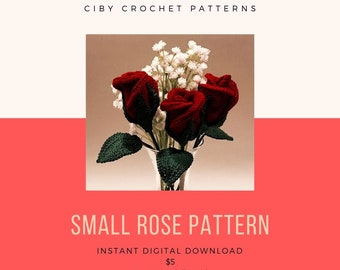 Crochet Rose Pattern Small Beginner, Instant Digital Downloads, Spring Decor, Mother’s Day gift, Easter Gift, Valentine’s Day Gift