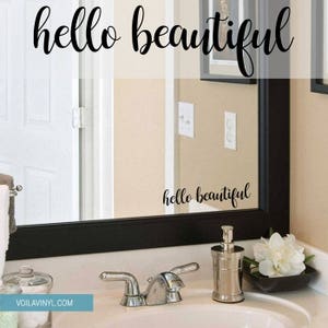 Hello Beautiful quote wall decal - Mirror bathroom home decor