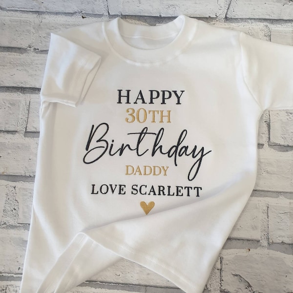 Happy Birthday Daddy T Shirt, Personalised Birthday T shirt, Birthday Daddy T shirt, 30th Birthday T Shirt