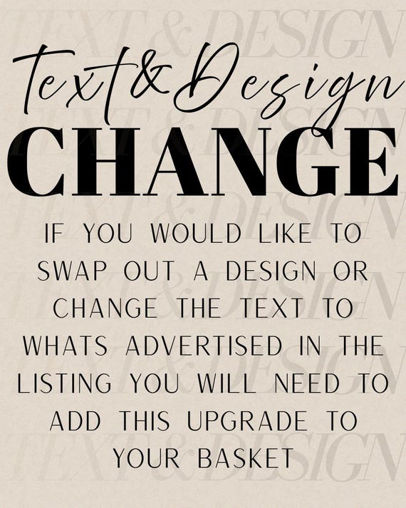 Text And Design Change Upgrade