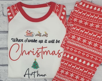 Personalised When I Wake Up It Will Be Christmas Pajamas, Embroidered Red Christmas Pj's, Kids Festive Sleepwear